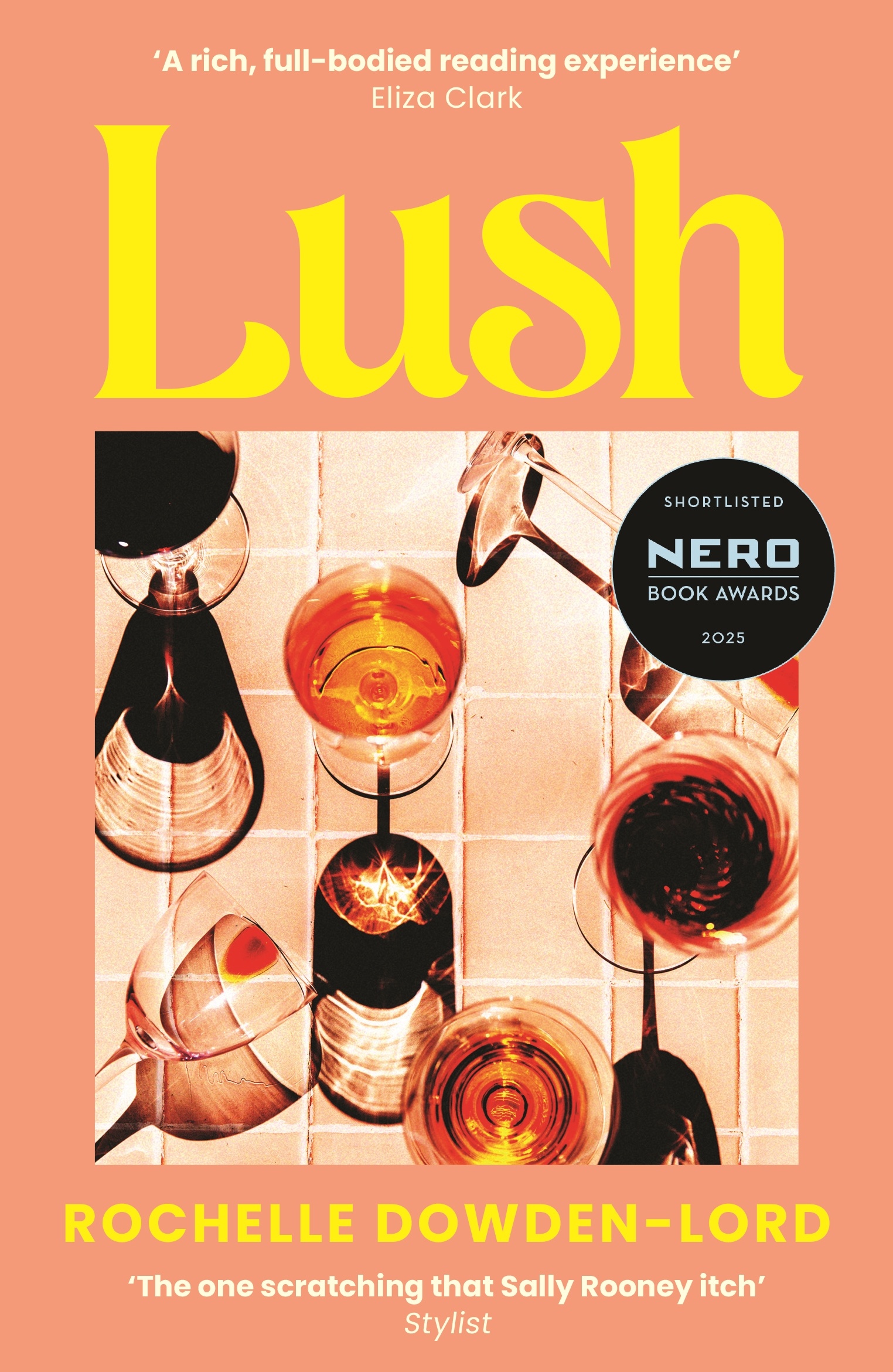Lush by Rochelle Dowden-Lord